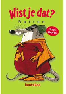 Uitgeverij Bontekoe Ratten - Wist Je Dat? - Alain M. Bergeron