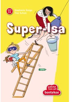 Uitgeverij Bontekoe Super-Isa - Makkelijk Lezen Met Bontekoe - Stephanie Runge