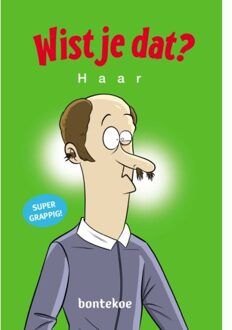 Uitgeverij Bontekoe Wist Je Dat? - Haar - Wist Je Dat? - Michael Quintin