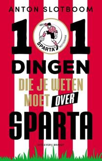 Uitgeverij Brandt 101 Dingen Die Je Weten Moet Over Sparta - Anton Slotboom