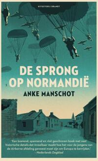 Uitgeverij Brandt De Sprong Op Normandië - Anke Manschot