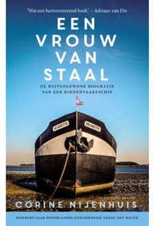 Uitgeverij Brandt Een vrouw van staal - Boek Corine Nijenhuis (9492037122)