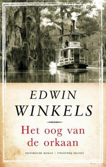 Uitgeverij Brandt Het oog van de orkaan - Boek Edwin Winkels (9492037343)