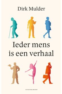 Uitgeverij Brandt Ieder Mens Is Een Verhaal - Dirk Mulder
