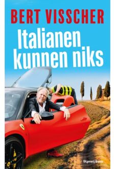Uitgeverij Brandt Italianen Kunnen Niks - Bert Visscher