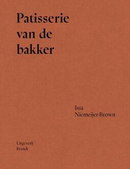 Uitgeverij Brandt Patisserie van de bakker - (ISBN:9789493095663)