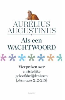Uitgeverij Damon Vof Als Een Wachtwoord - Augustinus Uitgaven - Aurelius Augustinus