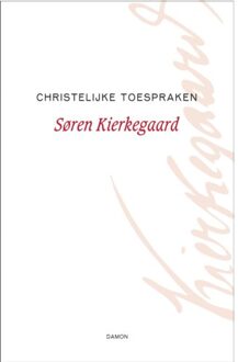 Uitgeverij Damon Vof Christelijke Toespraken - Kierkegaard Werken - (ISBN:9789463402477)