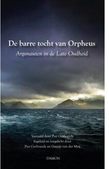 Uitgeverij Damon Vof De Barre Tocht Van Orpheus - Piet Gerbrandy
