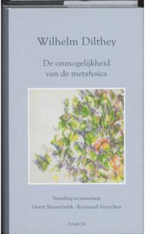 Uitgeverij Damon Vof De onmogelijkheid van de metafysica - Boek Wilhelm Dilthey (905573988X)