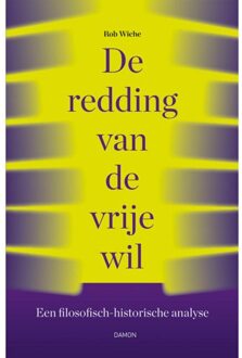 Uitgeverij Damon Vof De Redding Van De Vrije Wil - Rob Wiche