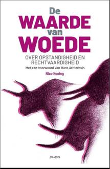 Uitgeverij Damon Vof De waarde van woede - (ISBN:9789463402965)