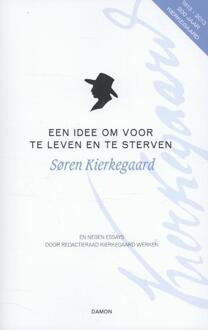 Uitgeverij Damon Vof Een idee om voor te leven en te sterven - Boek Søren Kierkegaard (9460360653)