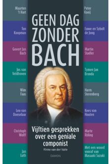 Uitgeverij Damon Vof Geen dag zonder Bach - (ISBN:9789463403207)