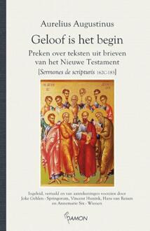 Uitgeverij Damon Vof Geloof is het begin - Boek Aurelius Augustinus (9460361498)