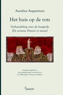 Uitgeverij Damon Vof Het huis op de rots - Boek Aurelius Augustinus (9055735795)