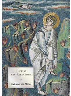 Uitgeverij Damon Vof Het leven van Mozes - Boek Philo van Alexandrie (9460361943)