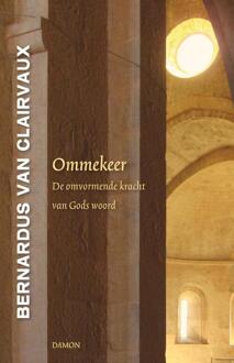 Uitgeverij Damon Vof Ommekeer - Boek B. van Clairvaux (9055739332)