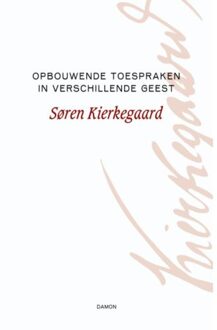 Uitgeverij Damon Vof Opbouwende toespraken in verschillende geest - Boek Søren Kierkegaard (9055739774)