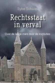 Uitgeverij Damon Vof Rechtsstaat in verval - Boek Sybe Schaap (9463400060)