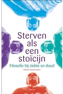 Uitgeverij Damon Vof Sterven Als Een Stoi¨cijn - (ISBN:9789463401784)