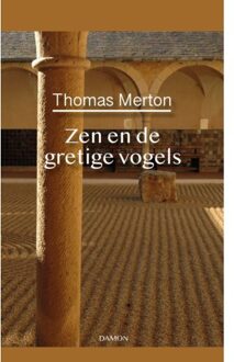 Uitgeverij Damon Vof Thomas Merton, Zen En De Gretige Vogels - Thomas Merton