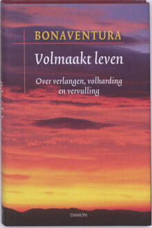 Uitgeverij Damon Vof Volmaakt leven - Boek Bonaventura (9460360238)