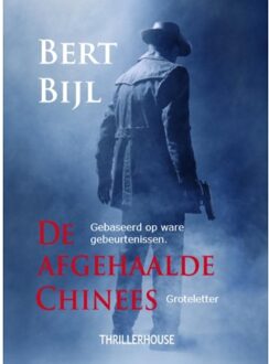 Uitgeverij De Graveinse Abeel De afgehaalde Chinees - Groteletterboek