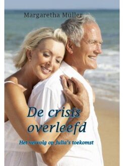 Uitgeverij De Graveinse Abeel De crisis overleefd - Boek Margaretha Müller (9490902470)