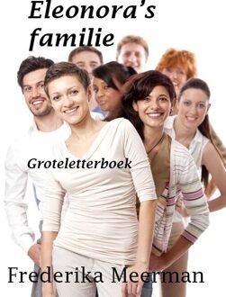 Uitgeverij De Graveinse Abeel Eleonora's familie - Boek Frederika Meerman (9462600813)