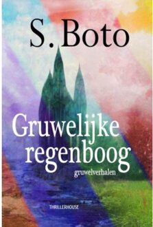 Uitgeverij De Graveinse Abeel Gruwelijke regenboog