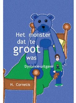 Uitgeverij De Graveinse Abeel Het monster dat te groot was / Dyslexie-uitgave - Boek H. Cornelis (9462601062)