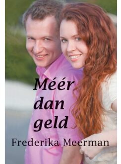 Uitgeverij De Graveinse Abeel Méér dan geld - Boek Frederika Meerman (9462600619)