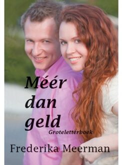 Uitgeverij De Graveinse Abeel Méér dan geld - Boek Frederika Meerman (9462601399)