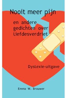 Uitgeverij De Graveinse Abeel Nooit meer pijn / Dyslexie-uitgave - Boek Emma W. Brouwer (9462601119)