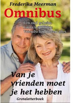 Uitgeverij De Graveinse Abeel Van Je Vrienden Moet Je Het Hebben - Omnibus Groteletter 1 Band - Frederika Meerman