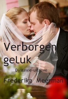 Uitgeverij De Graveinse Abeel Verborgen geluk - Boek Frederika Meerman (9462601720)