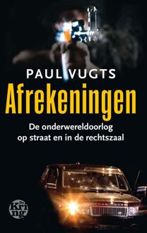 Uitgeverij De Kring Afrekeningen - eBook Paul Vugts (9462970602)