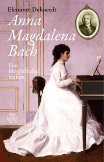 Uitgeverij De Kring Anna Magdalena Bach - eBook Eleonore Dehnerdt (9491567926)