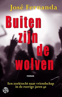 Uitgeverij De Kring Buiten zijn de wolven - José Fernanda - ebook