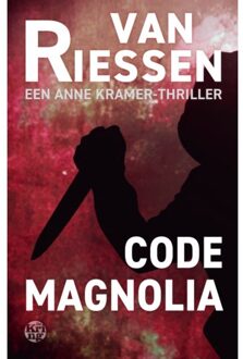 Uitgeverij De Kring Code Magnolia - Anne Kramer - Joop van Riessen