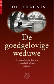 Uitgeverij De Kring De goedgelovige weduwe - eBook Ton Theunis (9491567462)
