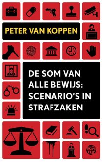 Uitgeverij De Kring De som van alle bewijs - Peter van Koppen - ebook