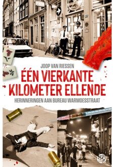 Uitgeverij De Kring Eén Vierkante Kilometer Ellende - Joop van Riessen