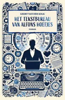Uitgeverij De Kring Het tekstbureau van Alfons Hoefjes - Geert van der Kolk - ebook