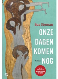 Uitgeverij De Kring Onze Dagen Komen Nog - Bas Steman