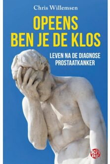 Uitgeverij De Kring Opeens Ben Je De Klos - Chris Willemsen