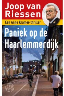Uitgeverij De Kring Paniek op de Haarlemmerdijk - Boek Joop van Riessen (9491567225)