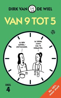 Uitgeverij De Kring Van 9 tot 5 - 4 - Dirk van de Wiel - ebook