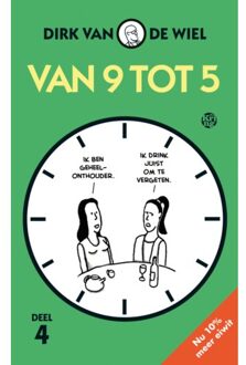 Uitgeverij De Kring Van 9 Tot 5 / 4 - Dirk van de Wiel